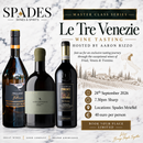 Le Tre Venezie Tasting Event hosted by Aaron Rizzo 24th September 2026 x 1 Person